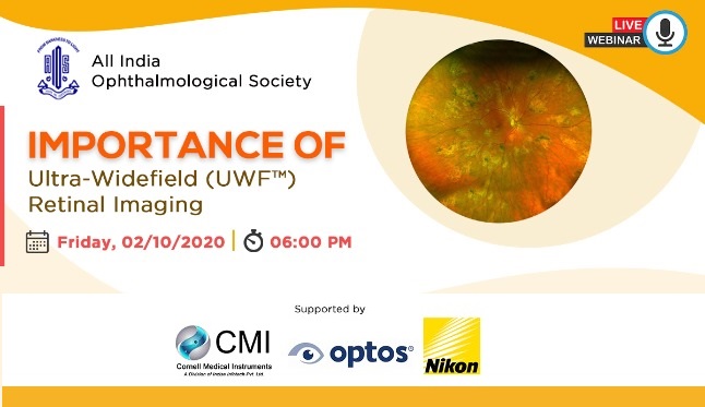 AIOS is organizing a Webinar on "Importance of Ultra Wide-Field (UWF) in Retinal Imaging